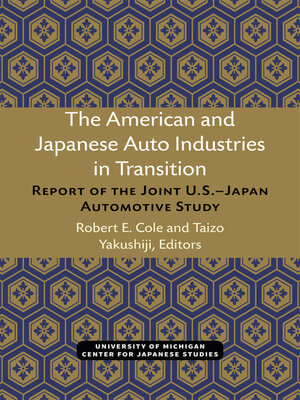cover image of American and Japanese Auto Industries in Transition